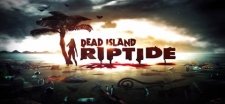 Dead Island Riptide - najnowszy trailer już dostępny!